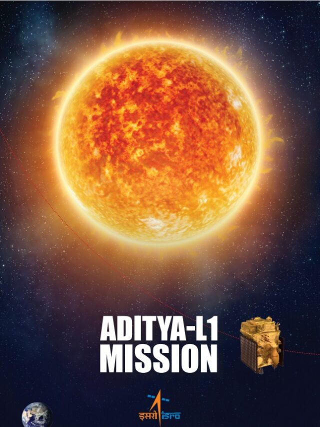 Aditya L1 India’s First Solar Mission By ISRO: All That You Need To ...